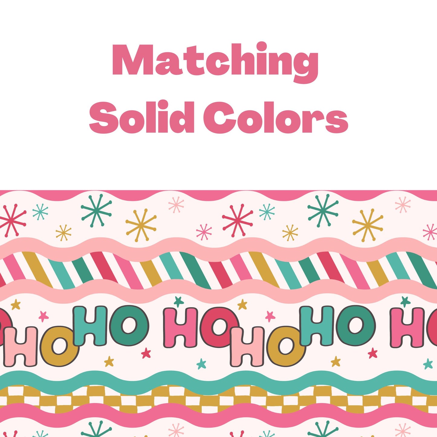 Ho Ho Ho Matching Colors