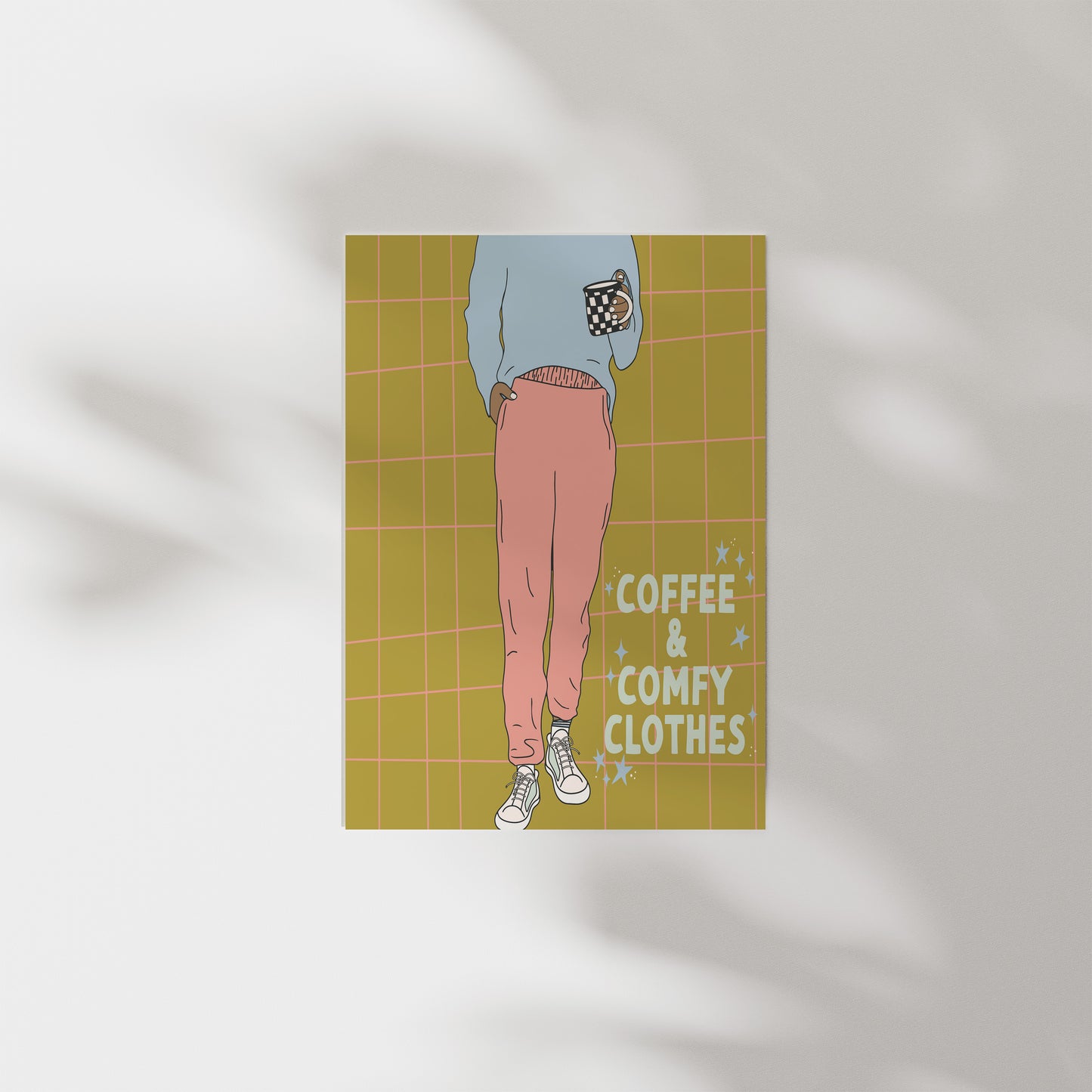 Coffee And Comfy Clothes Digital Art Print